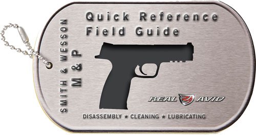 Buy Real Avid AVMNPR Field Guide S&W M&P Handgun Maintenance Manual online