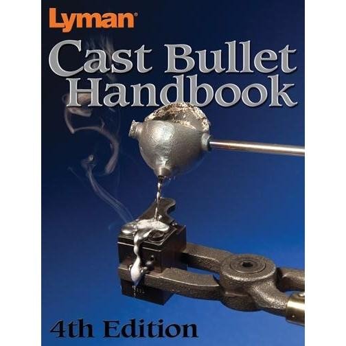 Buy Lyman Cast Bullet Handbook 4th Edition Soft Cover 320 Pages 9817004 online